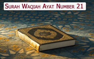 Surah Waqiah Ayat 21 (Verse) With Urdu & English Translation