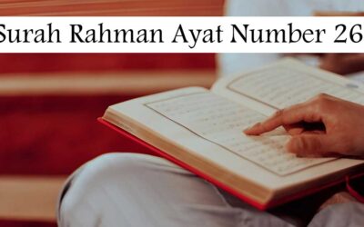 Surah Rahman Ayat 26 (Verse) With Urdu & English Translation