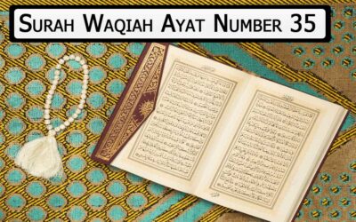 Surah Waqiah Ayat 35 (Verse) With Urdu & English Translation