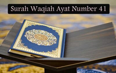 Surah Waqiah Ayat 41 (Verse) With Urdu & English Translation
