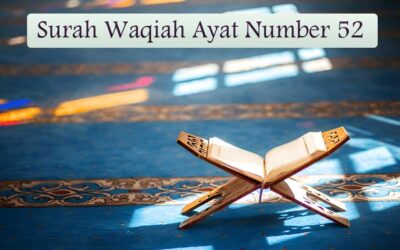 Surah Waqiah Ayat 52 (Verse) With Urdu & English Translation