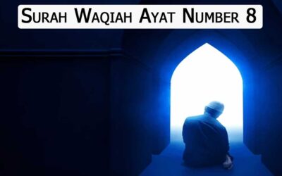 Surah Waqiah Ayat 8 (Verse) With Urdu & English Translation