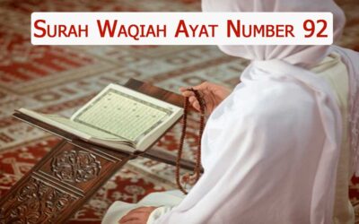 Surah Waqiah Ayat 92 (Verse) With Urdu & English Translation