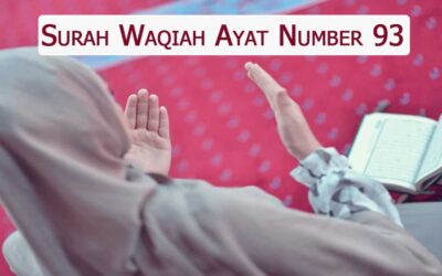 Surah Waqiah Ayat 93 (Verse) With Urdu & English Translation