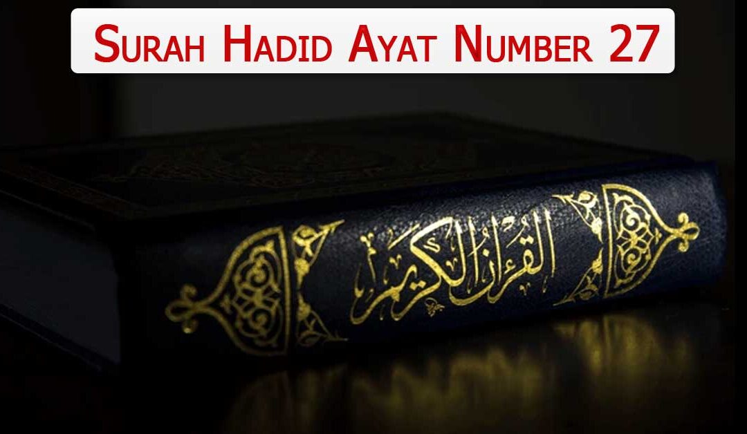 Surah Hadid Ayat Number 27