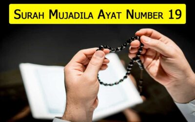 Surah Mujadila Ayat 19 (Verse) With Urdu & English Translation