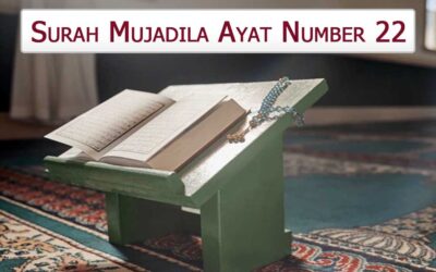 Surah Mujadila Ayat 22 (Verse) With Urdu & English Translation