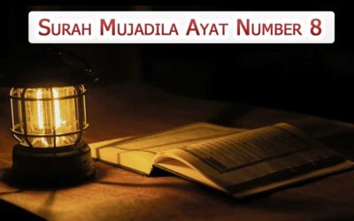 Surah Mujadila Ayat 8 (Verse) With Urdu & English Translation