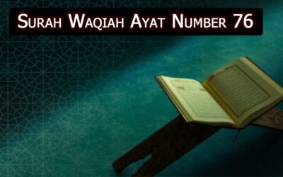 Surah Waqiah Ayat 76 (Verse) With Urdu & English Translation