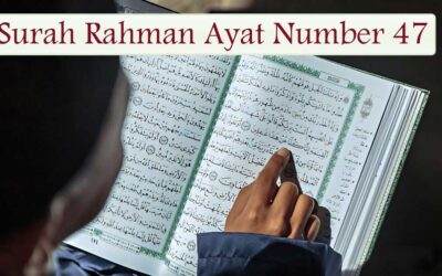 Surah Rahman Ayat 47 (Verse) With Urdu & English Translation