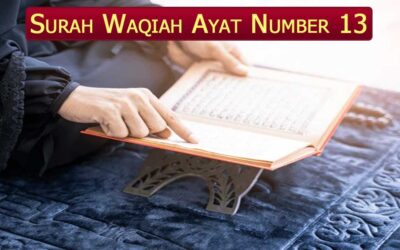 Surah Waqiah Ayat 13 (Verse) With Urdu & English Translation